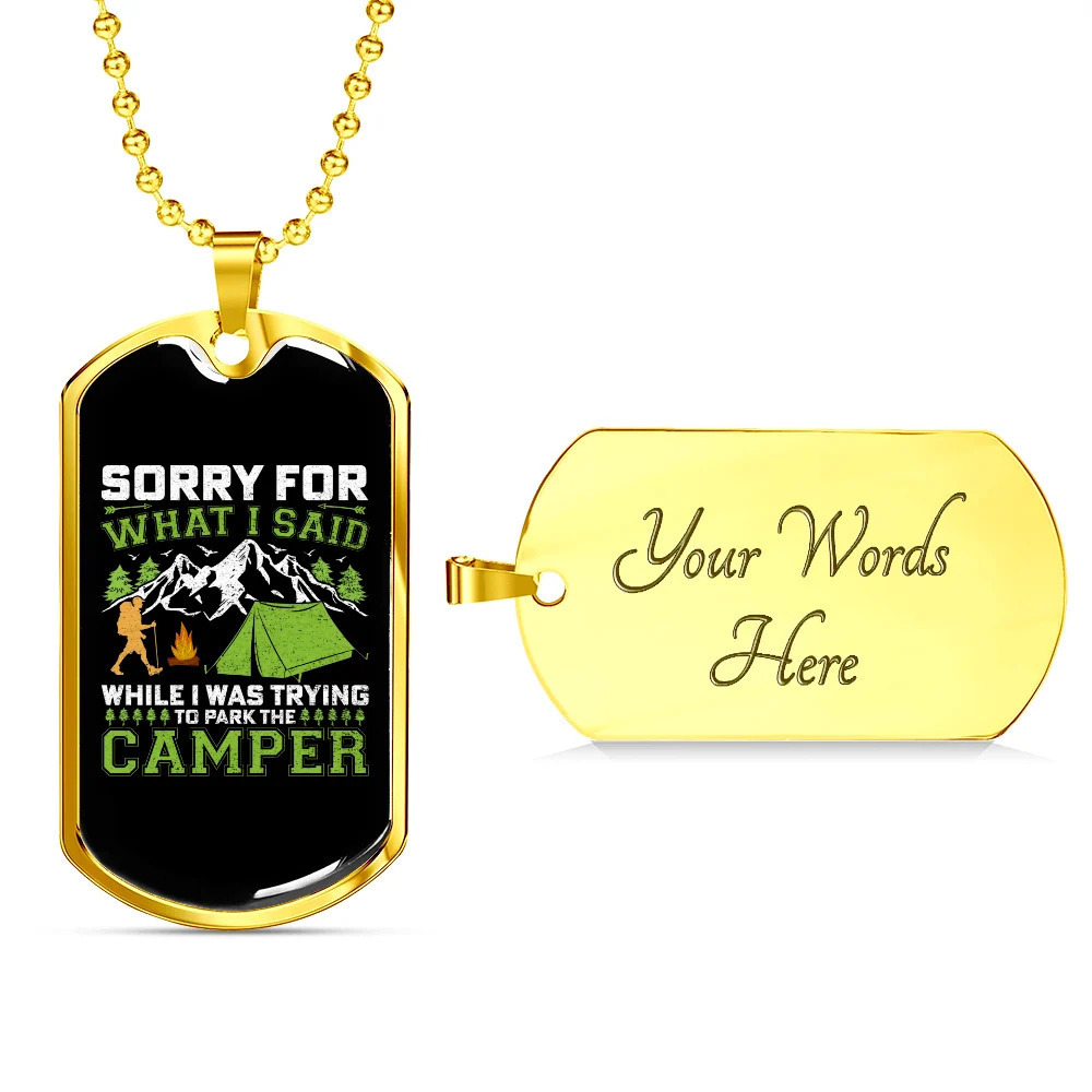 Camper Necklace What I Said Personalized Engraved Gold Dog Tag Necklace Custom